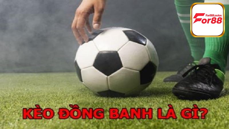 Ví dụ cách tính kèo đồng banh dễ hiểu