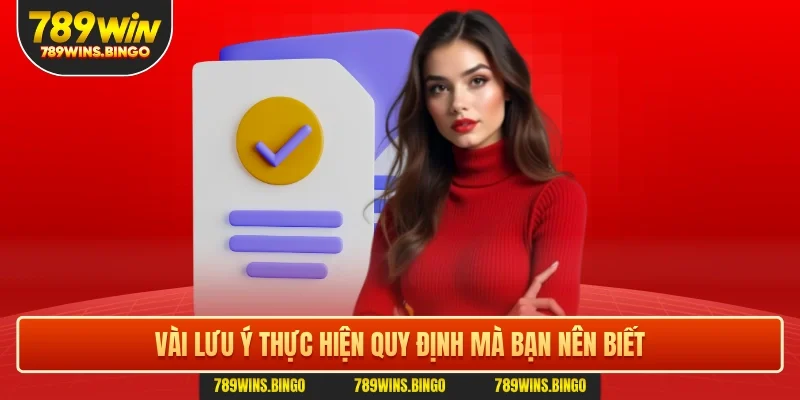 Vài lưu ý thực hiện quy định mà bạn nên biết